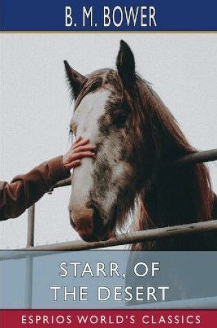 Cover of Starr, of the Desert (Esprios Classics)