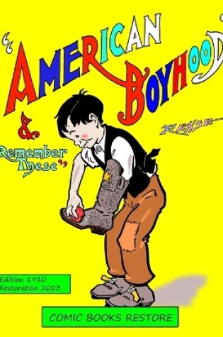 Cover of American Boyhood and remember these