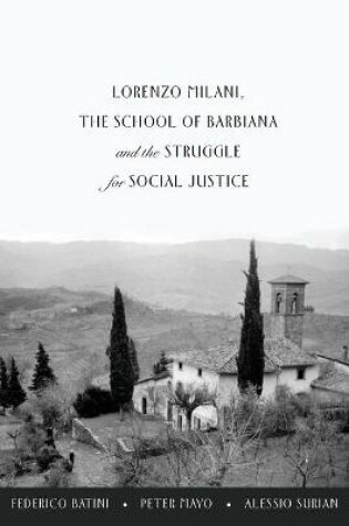 Cover of Lorenzo Milani, The School of Barbiana and the Struggle for Social Justice