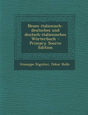 Book cover for Neues Italienisch-Deutsches Und Deutsch-Italienisches Worterbuch