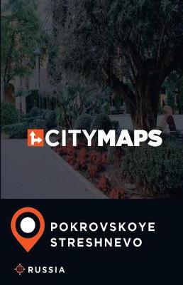 Book cover for City Maps Pokrovskoye-Streshnevo Russia