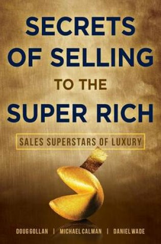 Cover of Secrets of Selling to the Super Rich