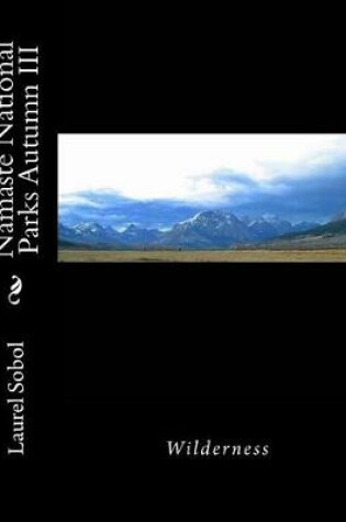 Cover of Namaste National Parks Autumn III