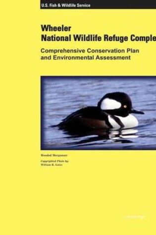 Cover of Wheeler National Wildlife Refuge Complex Comprehensive Conservation Plan and Environmental Assessment