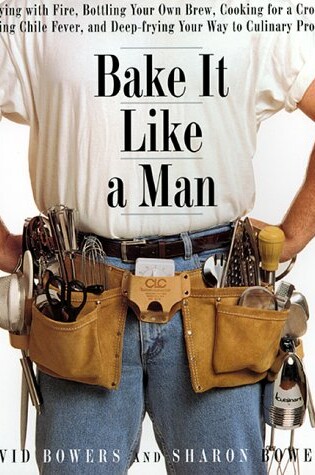 Cover of Bake it Like a Man