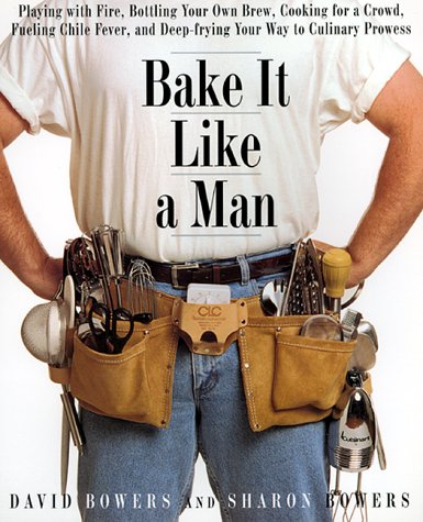 Book cover for Bake it Like a Man