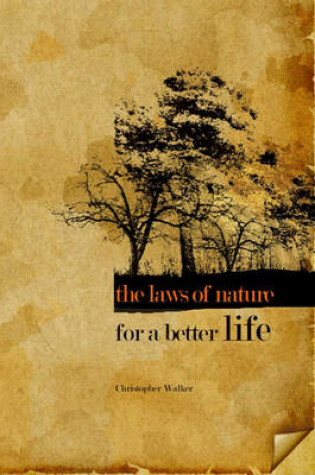 Cover of The Laws of Nature for a Better Life