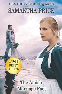 Book cover for The Amish Marriage Pact LARGE PRINT
