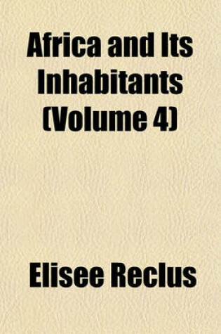 Cover of Africa and Its Inhabitants (Volume 4)