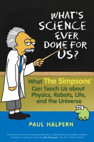 Cover of What's Science Ever Done for Us