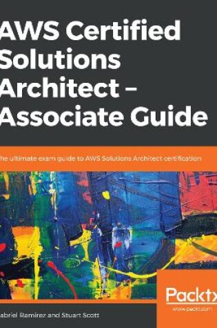 Cover of AWS Certified Solutions Architect – Associate Guide