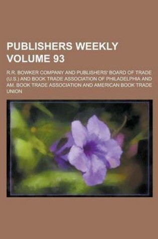 Cover of Publishers Weekly Volume 93