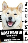 Book cover for Most Wanted Shiba Inu Journal