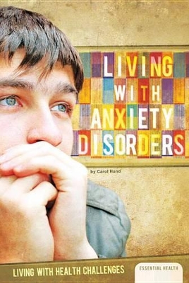 Cover of Living with Anxiety Disorders