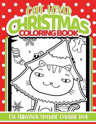 Book cover for Cat Lover Christmas Coloring Book