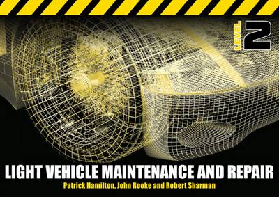 Book cover for Light Vehicle Maintenance and Repair Level 2 : Spiral Bound Version