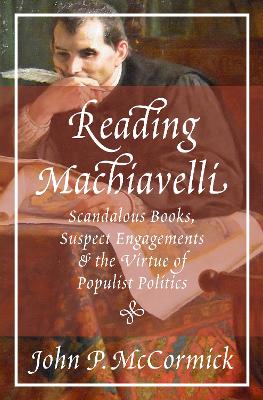 Cover of Reading Machiavelli