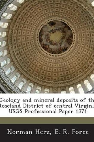 Cover of Geology and Mineral Deposits of the Roseland District of Central Virginia