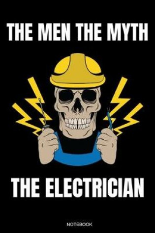 Cover of The Men The Myth The Electrician
