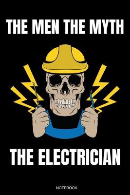 Book cover for The Men The Myth The Electrician