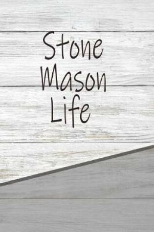 Cover of Stone Mason Life