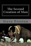 Book cover for The Second Creation of Man