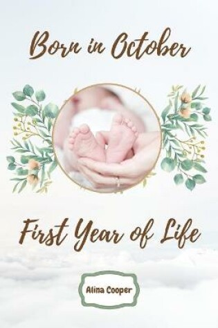 Cover of Born in October First Year of Life