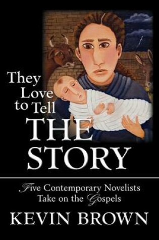 Cover of They Love to Tell the Story