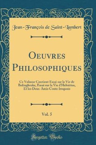 Cover of Oeuvres Philosophiques, Vol. 5