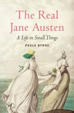Cover of The Real Jane Austen