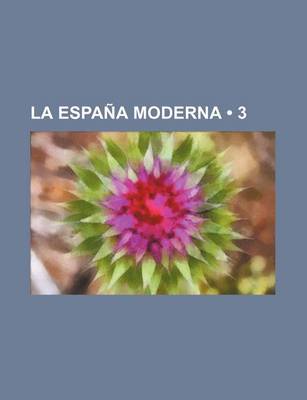 Book cover for La Espana Moderna (3)