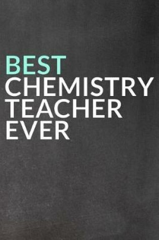 Cover of Best Chemistry Teacher Ever