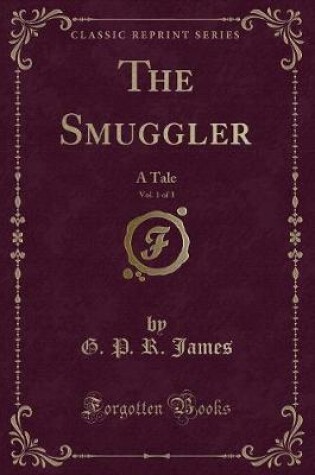 Cover of The Smuggler, Vol. 1 of 3