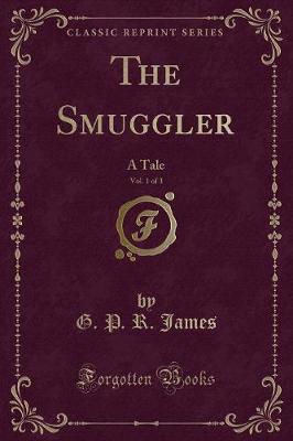 Book cover for The Smuggler, Vol. 1 of 3