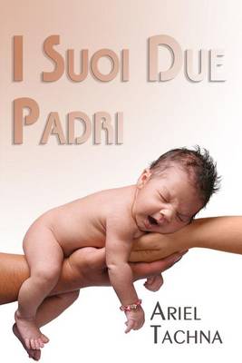 Book cover for I Suoi Due Padri