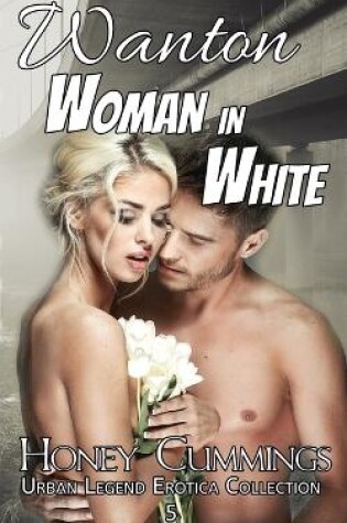 Cover of Wanton Woman in White