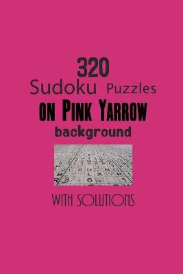 Book cover for 320 Sudoku Puzzles on Pink Yarrow background with solutions