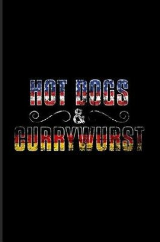 Cover of Hot Dogs & Currywurst