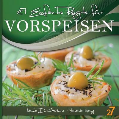 Book cover for 27 einfache rezepte für Vorspeisen