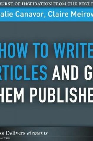 Cover of How to Write Articles and Get them Published