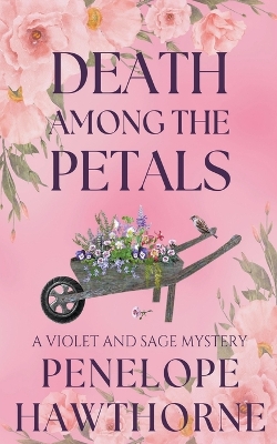 Cover of Death Among the Petals