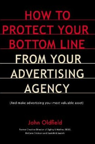 Cover of How to protect your bottom line from your advertising agency