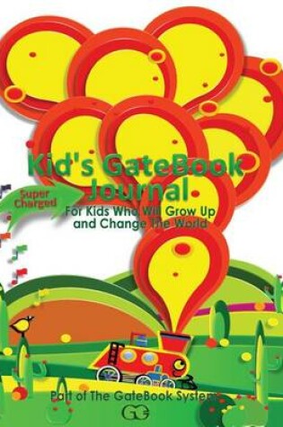 Cover of Kid's Gatebook Journal Train