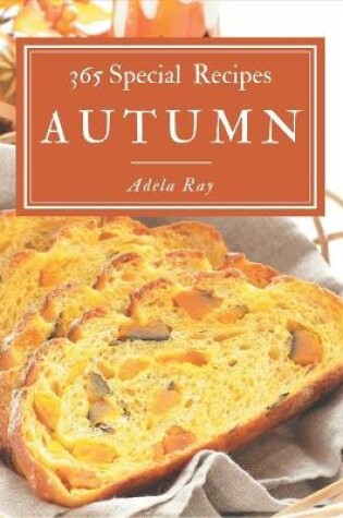Cover of 365 Special Autumn Recipes