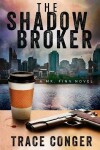 Book cover for The Shadow Broker