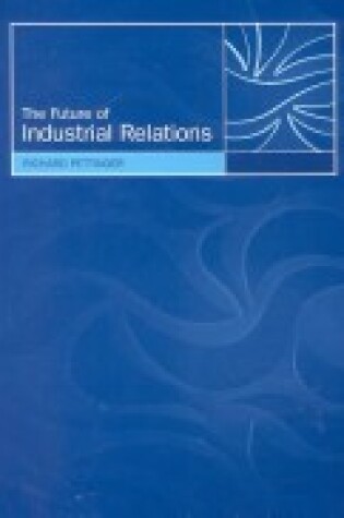 Cover of Future of Industrial Relations