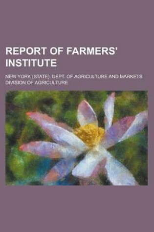 Cover of Report of Farmers' Institute