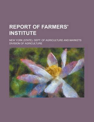 Book cover for Report of Farmers' Institute