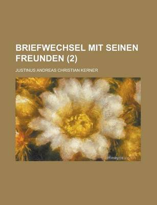 Book cover for Briefwechsel Mit Seinen Freunden (2 )