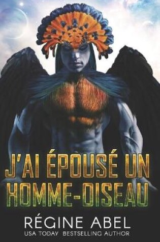 Cover of J'ai Épousé un Homme-Oiseau
